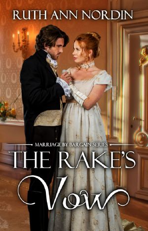 [Marriage by Bargain 02] • The Rake's Vow